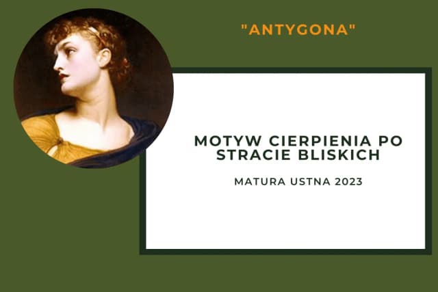 Antygona motyw cierpienia: jak ból wpływa na losy bohaterów Antygona motyw cierpienia: jak ból wpływa na losy bohaterów