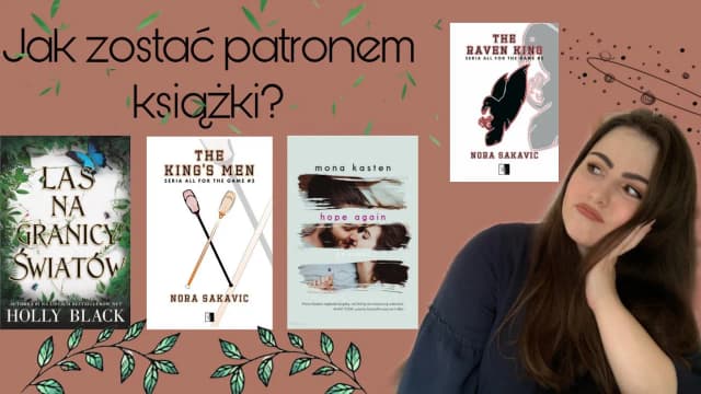 Jak zostać patronem książki i wspierać ulubionych autorów Jak zostać patronem książki i wspierać ulubionych autorów